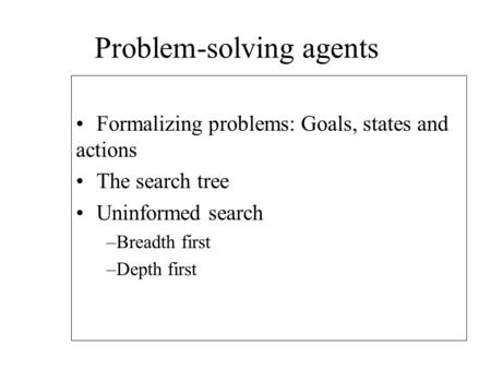 Problem-solving agents