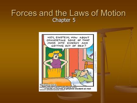 Forces and the Laws of Motion