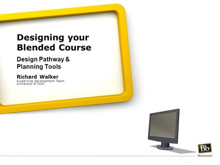 Designing your Blended Course