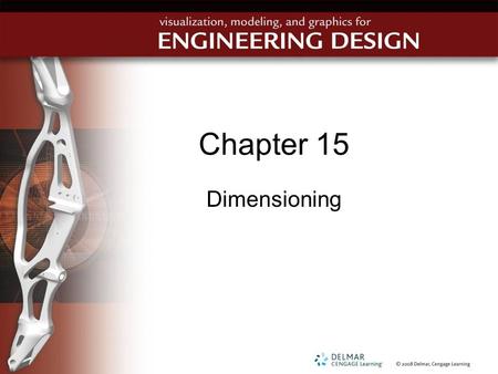 Chapter 15 Dimensioning.