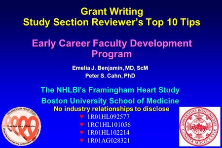 Study Section Reviewer’s Top 10 Tips Early Career Faculty Development Program Grant Writing Study Section Reviewer’s Top 10 Tips Early Career Faculty Development.