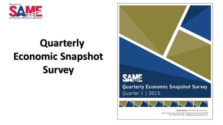 Quarterly Economic Snapshot Survey Quarterly Economic Snapshot Survey.