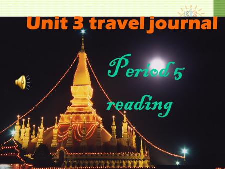 Unit 3 travel journal Period 5 reading The Mekong River Laos Tibet Cambodia Vietnam Thailand.