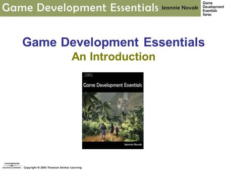 Game Development Essentials An Introduction. Chapter 3 Game Elements what are the possibilities?