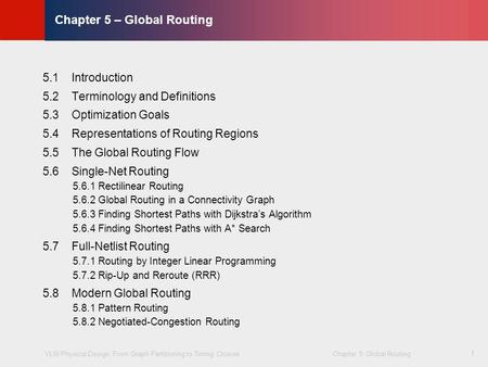 Chapter 5 – Global Routing