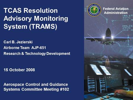 TCAS Resolution Advisory Monitoring System (TRAMS)