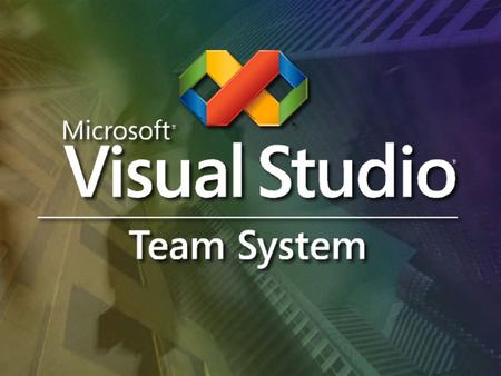 Visual Studio 2005 Team System: Software Project Management  Hans Verbeeck