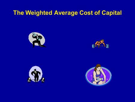 The Weighted Average Cost of Capital. Cash Flow Standard measure of cash flow: (Rev – OpCost)(1-t c ) + t c Dep -  NWC – Capex OCF Ignore for now.