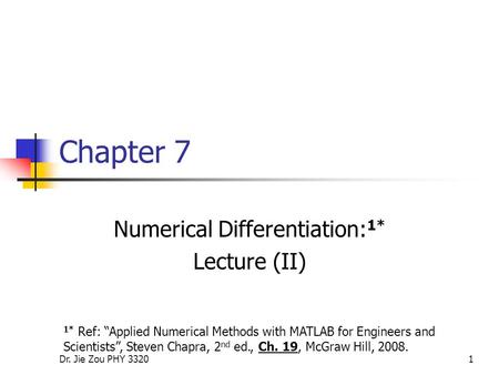 Numerical Differentiation:1* Lecture (II)