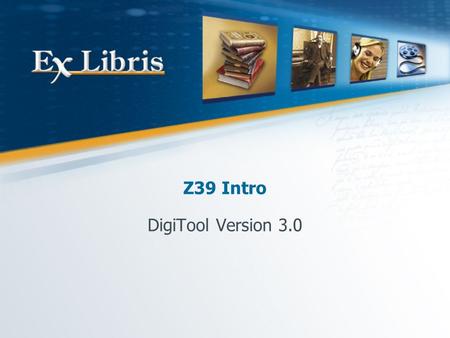 Z39 Intro DigiTool Version 3.0. Z39 Intro 2 Overview What is z39.50? “A network protocol which specifies rules that allow searching of a range of different.