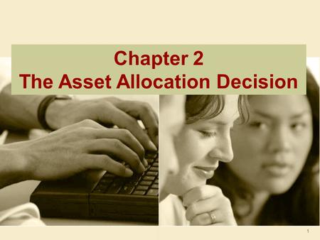 The Asset Allocation Decision