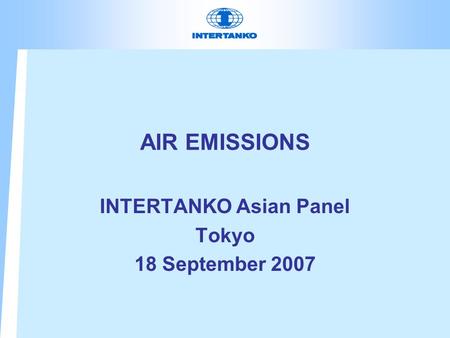 INTERTANKO Asian Panel Tokyo 18 September 2007