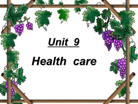 Unit 9 Health care. Warming up Discuss the following questions in pairs.