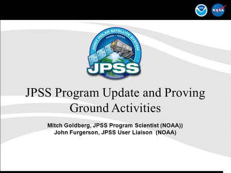 JPSS Program Update and Proving Ground Activities