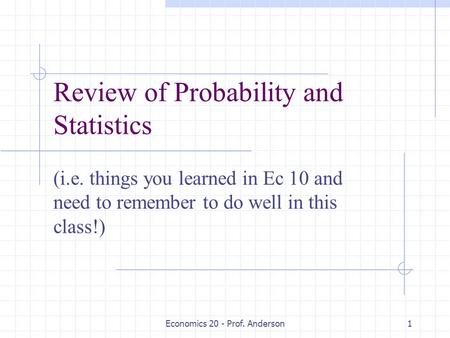 Review of Probability and Statistics