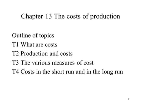 Chapter 13 The costs of production