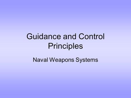 Guidance and Control Principles