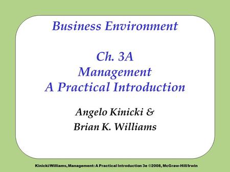 Business Environment Ch. 3A Management A Practical Introduction