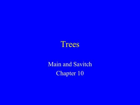 Trees Main and Savitch Chapter 10. Binary Trees A binary tree has nodes, similar to nodes in a linked list structure. Data of one sort or another may.