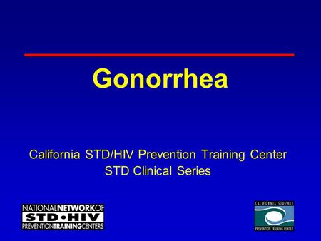 California STD/HIV Prevention Training Center STD Clinical Series