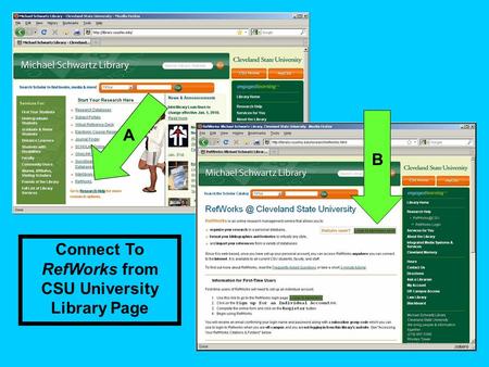 Connect To RefWorks from CSU University Library Page A B.