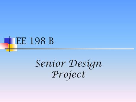EE 198 B Senior Design Project. Spectrum Analyzer.