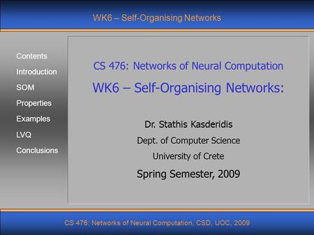 WK6 – Self-Organising Networks: