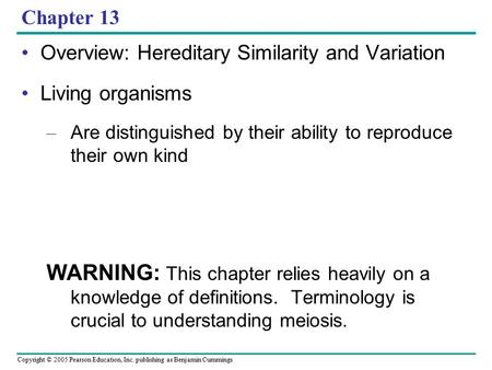 Chapter 13 Overview: Hereditary Similarity and Variation