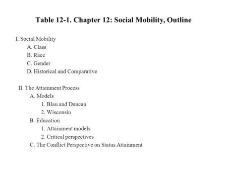 Table Chapter 12: Social Mobility, Outline