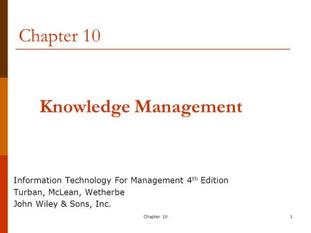 Chapter 10 Knowledge Management