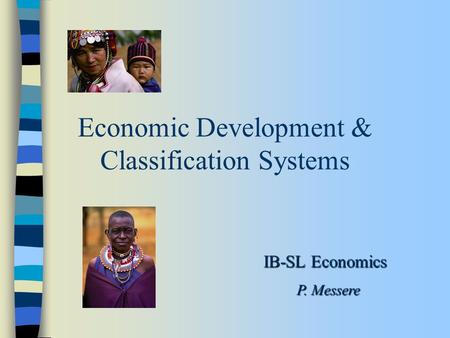 Economic Development & Classification Systems