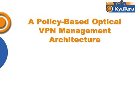 A Policy-Based Optical VPN Management Architecture.