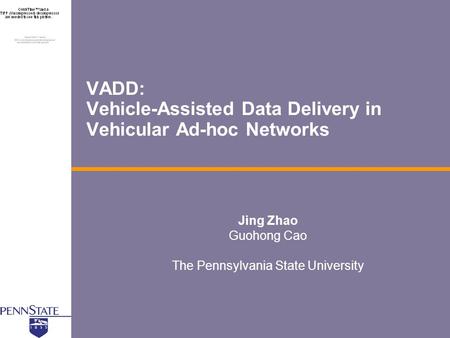 VADD: Vehicle-Assisted Data Delivery in Vehicular Ad-hoc Networks