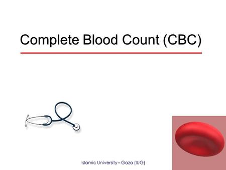 Complete Blood Count (CBC)