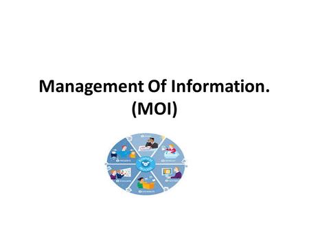 Management Of Information. (MOI). The Medical Record will be arranged in a reverse Chronological Order (i.e. the most recent admission/ outpatient visit.