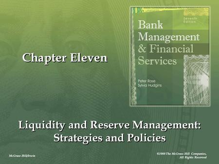 Liquidity and Reserve Management: Strategies and Policies