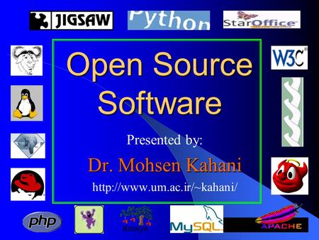 Presented by: Dr. Mohsen Kahani