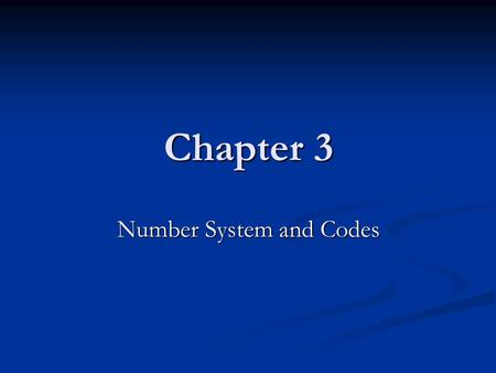 Number System and Codes
