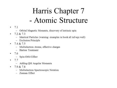 Harris Chapter 7 - Atomic Structure