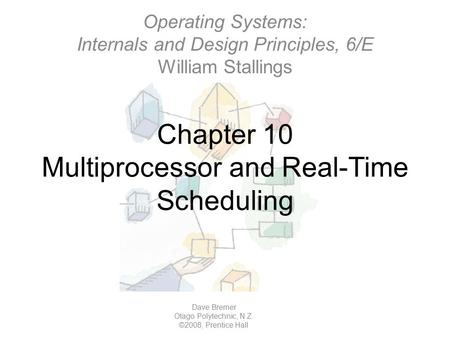 Chapter 10 Multiprocessor and Real-Time Scheduling