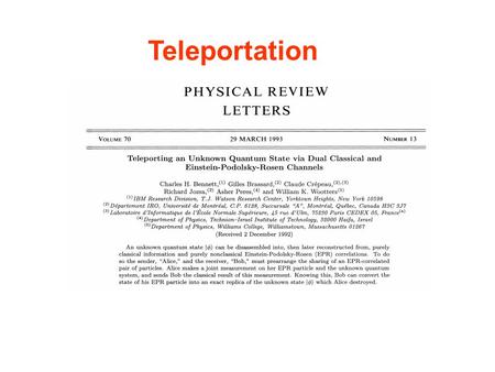 Teleportation. 2 bits Teleportation BELL MEASUREMENT.