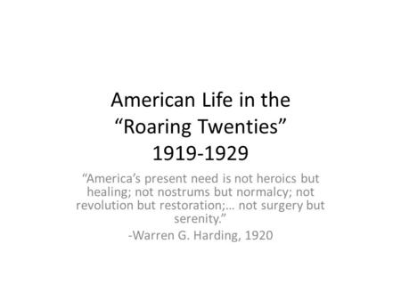 American Life in the “Roaring Twenties”