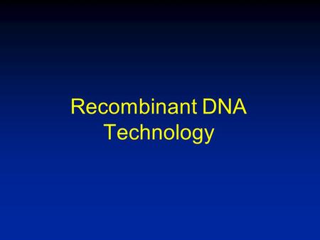 Recombinant DNA Technology. Why Do Genetic Engineering? 1. Produce desired proteins in vitro for therapeutic use. 2. Have rice produce as much starch.