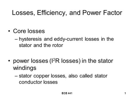 Losses, Efficiency, and Power Factor