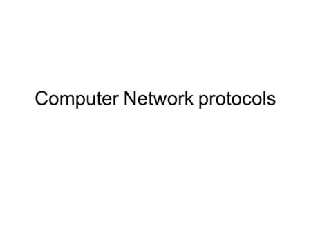 Computer Network protocols