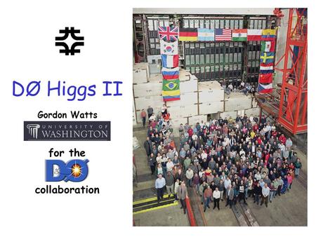 DØ Higgs II Gordon Watts for the collaboration. 2 Gordon Watts (UW Seattle) WIN’2003 10/07/2003 Outline Channels H  WW * H  H ++ H --  +  +  -