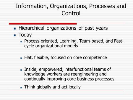 Information, Organizations, Processes and Control