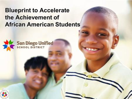 1 Blueprint to Accelerate the Achievement of African American Students.
