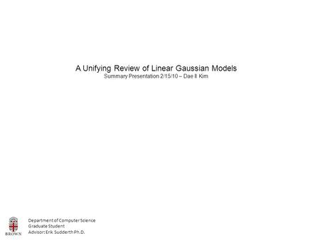 A Unifying Review of Linear Gaussian Models
