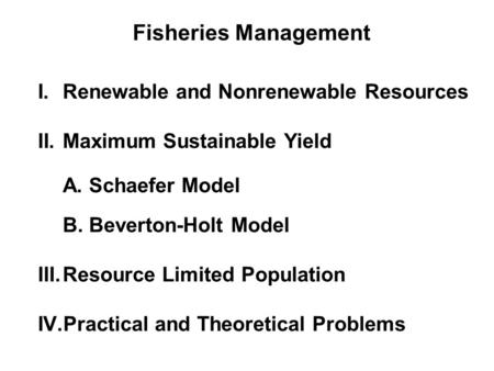 Fisheries Management Renewable and Nonrenewable Resources